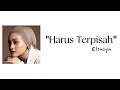 Lagu Harus Terpisah - Eltasya | Video Lirik