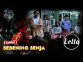 Lagu Sebening Senja - Letto Band (Lyrics)