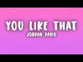 Jordan Davis - Know You Like That