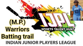 junior i p l cricket trail jayesh choudhary m p warriors 