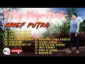 ARIEF PUTRA FULL ALBUM PILIHAN TERBAIK 2025 | MENGAPA INI TERJADI🎵| TERPOPULER 2025