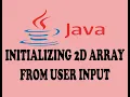 STORING VALUES IN 2D ARRAY WITH USER INPUT USING LOOP IN JAVA URDU HINDI