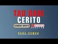 Download Lagu Tau Dadi Cerito - Karaoke | Nada Cowok