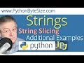 Python String Slicing Additional Examples