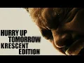 Download Lagu Hurry Up Tomorrow - Full Album - Krescent Edition