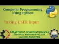 Python Programming Basics to Advanced Taking User Input Python Programming Basics Lab 02 P-3