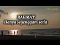 Download Lagu Rahmat Hanya segenggam setia