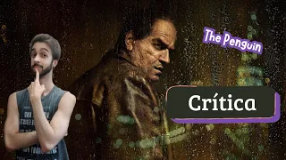 The Penguin | A expansão do submundo de Gotham | Crítica