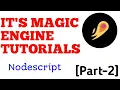 It s magic engine tutorials Part-2 in hindi Nodescript tutorial