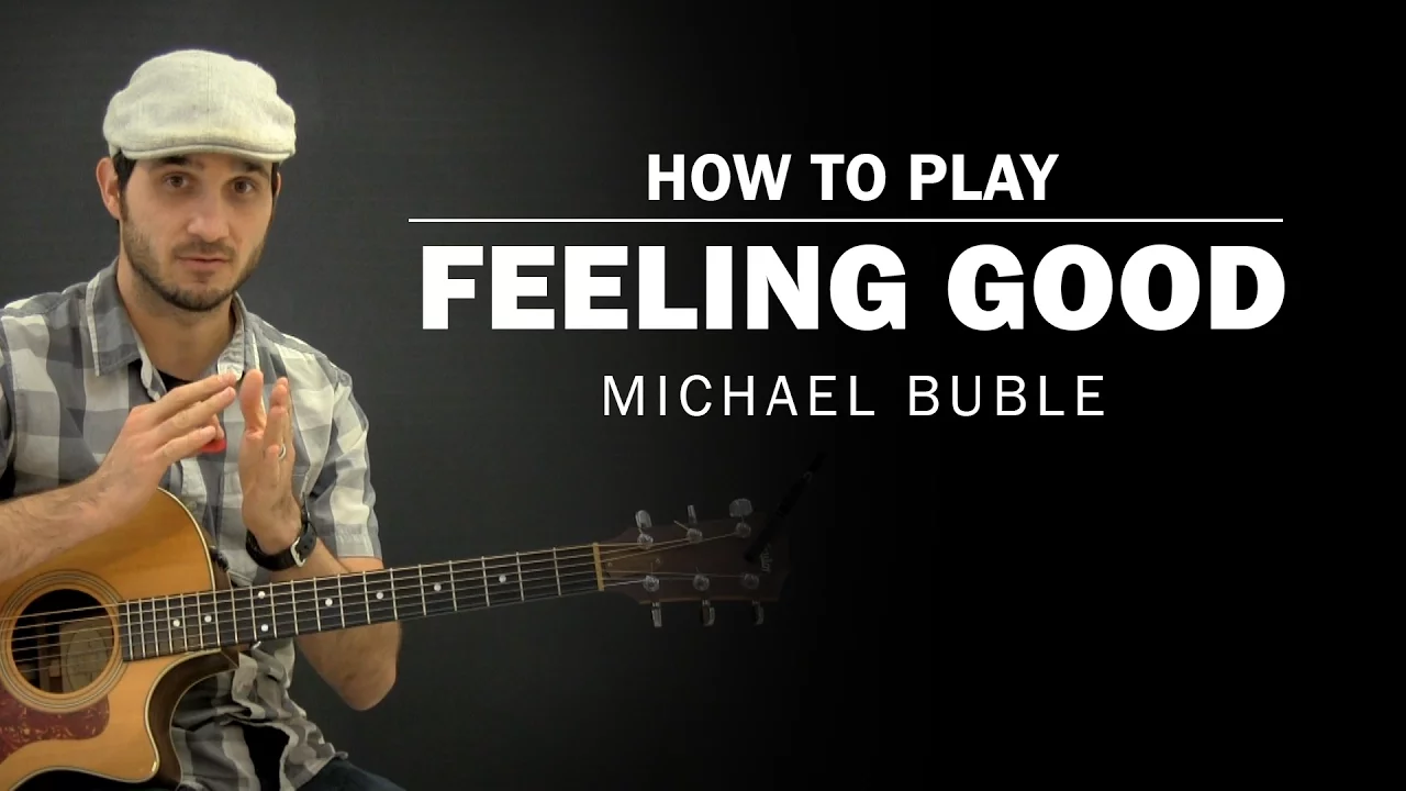 Feeling Good (Michael Buble) | How To Play | Beginner Guitar Lesson Feeling Good (Michael Buble) | How To Play | Beginner Guitar Lesson