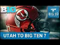 WHISPERS Utah Jumping to Big Ten BEFORE Congress Kills EXPANSION
