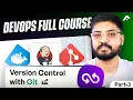 Master Git for DevOps Version Control With Git Explained DevOps Full Course Ep 3