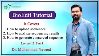 BioEdit Tutorial How to generate a consensus sequence Lecture 13 Part 1 Dr Muhammad Naveed