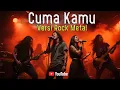 Lagu ⚡ Cuma Kamu DUET Rhoma Irama Rockdut Versi Rock Metal Paling Gahar \u0026 Syahdu!
