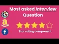 Building a star rating component react React interview question