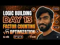 Logic Building Day 13 Find Number of Factors Optimized n Method Java