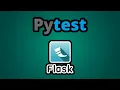 Learn how to use Pytest with Flask