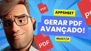 Como Gerar PDF no AppSheet (com múltiplas tabelas) - SELECT / IF