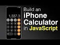 Build an iPhone Calculator using HTML CSS JavaScript