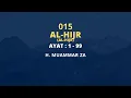 Download Lagu Murottal Merdu Muammar ZA 015 : Surat Al-Hijr
