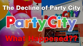 The Decline of Party City What Happened