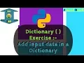 Exercise Input in dictionary Python Tutorial