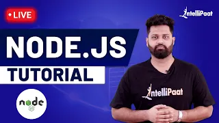 Node JS Tutorial for Beginners Node JS Training Node JS Course Intellipaat