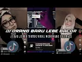 DJ ORANG BARU LEBE GACOR (TOR MONITOR KETUA) BY APRI REMIX STYLE VINZ MENGKANE FULLBASS