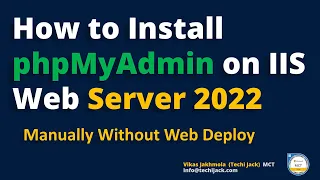 How to Install phpMyAdmin on Windows Server 2022 phpMyAdmin for IIS