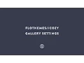 Flothemes Cozy - Gallery Settings