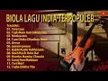 Download Lagu Biola Lagu India ► Enak Banget Sampai Menyentuh Hati!!