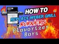 How to Replace Weber Grill Burners Flavorizer Bars E-310 E-320 700 GENESIS SILVER B C