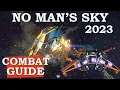 No Man s Sky Combat Guide For New Players 2023 Space Combat Guide NMS NMS Best Weapons