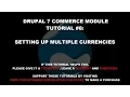 Drupal 7 Commerce Module Tutorial 8 How to Setup Multiple Currencies with Drupal Commerce