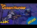 Download Lagu ⭐ THE OCEAN HUNTER | 4K/60ᶠᵖˢ | ARCADE #walkthrough #playthrough #longplay