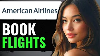 HOW TO USE YOUR AA AMERICAN AIRLINE MILES FOR FLIGHTS 2024 FULL GUIDE