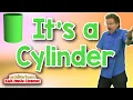 It s a Cylinder 3D Shapes Song for Kids Jack Hartmann