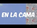 Nicky Jam - En La Cama (Letra)