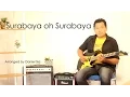 Download Lagu Surabaya oh Surabaya Rock Version - Daniel Sia
