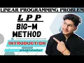 Big M Method Simplex Method Big M Method Introduction