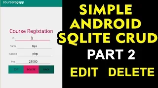 Simple Android Sqlite CRUD Part 2 Edit Delete