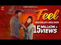 Download Lagu Feel | Surjit Bhullar ft. Gurlez Akhtar | Joyatul | Matt Sheron | Punjabi Song 2018