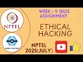 Ethical Hacking Week 5 Solution Answers 2025 July NPTEL Ethical Hacking Week 5 Answers