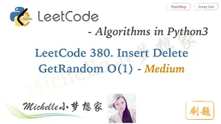 LeetCode in Python 380 Insert Delete GetRandom O 1 HashMap Array List Approach - Michelle