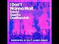 I Don't Wanna Wait (Hardwell & Olly James Remix) [Extended]
