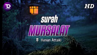 Download Ustadz Hanan Attaki - Surah Al Mursalat MP3