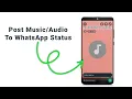 Download Lagu How To Post Audio to WhatsApp Status - EASY and FUN!!