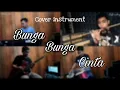 Lagu WOOWW!! Bunga Bunga Cinta - cover instrument!