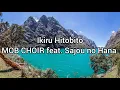 Download Lagu Ikiru Hitobito - MOB CHOIR feat. sajou no hana (sub español)
