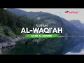 Download Lagu SURAH AL-WAQI'AH | SA'AD AL GHAMIDI